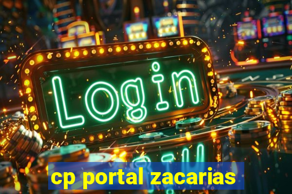 cp portal zacarias